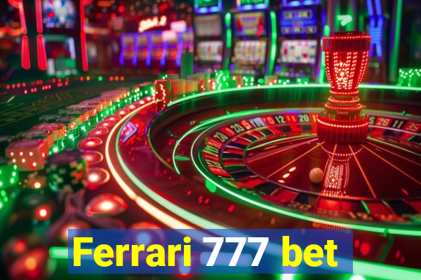 Ferrari 777 bet